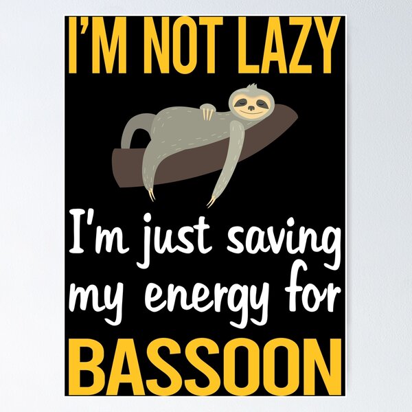 Item preview, Saving Energy Bassoon Bassoonist designed and sold by Dividestore.
