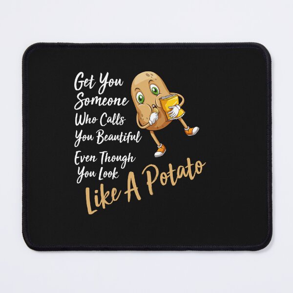 Item preview, get you someone who calls you beautiful even though you look like a potato designed and sold by Crystakim.