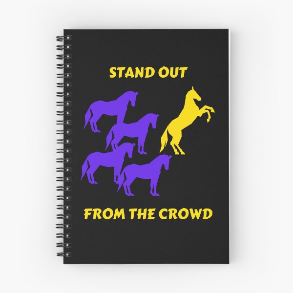Item preview, STAND OUT FROM THE CROWD  designed and sold by IslandBaneMerch.