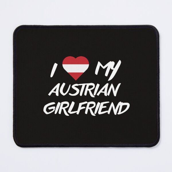 Item preview, I Love My Austrian Girlfriend designed and sold by Suzy Perez Art.
