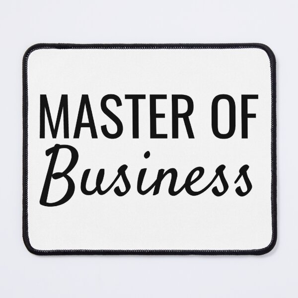 Item preview, Master of Business designed and sold by SarahJisri.