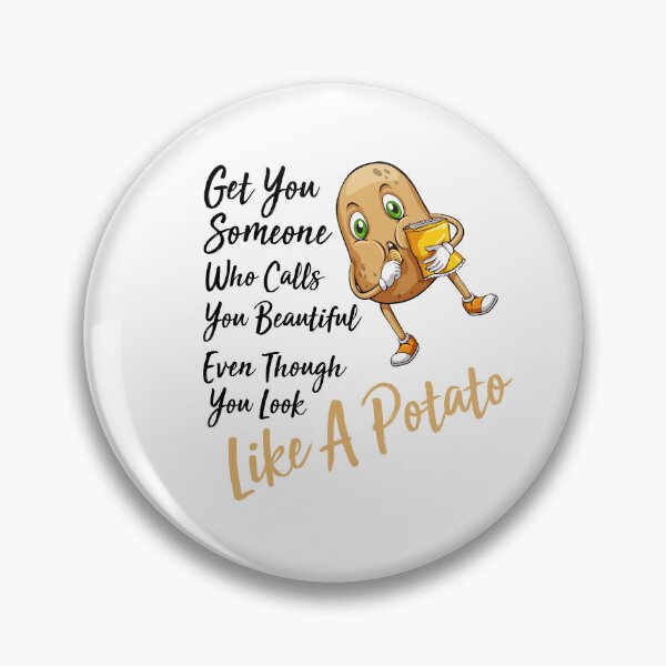 Item preview, get you someone who calls you beautiful even though you look like a potato designed and sold by Crystakim.