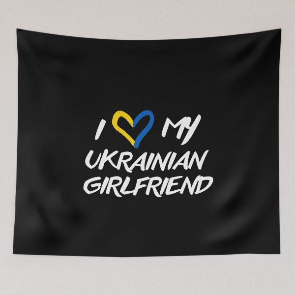 Artikelvorschau, I Love My Ukrainian Girlfriend entworfen und verkauft von Suzy Perez Art.