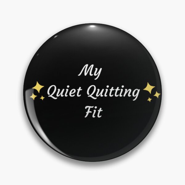 Item preview, My Quiet Quitting fit designed and sold by Daimonia51.