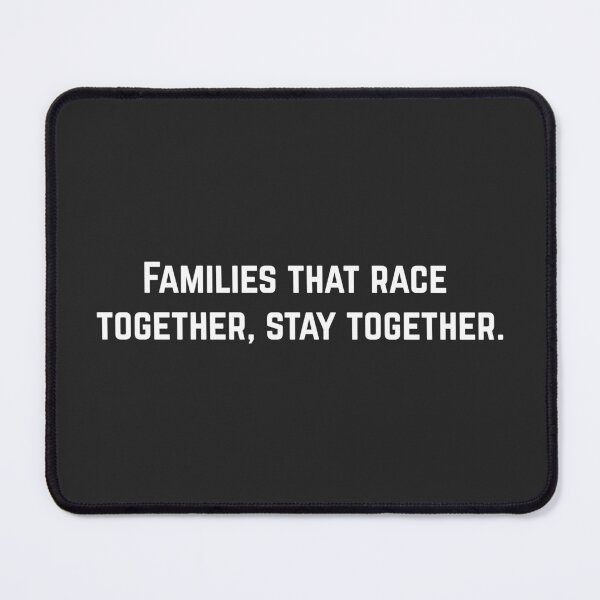 Item preview, Families that race together stay together cool helmet designed and sold by thesmokeydogs.