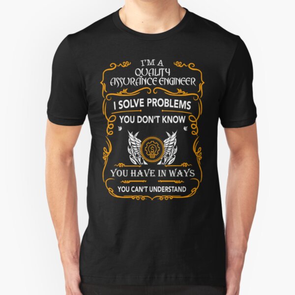 QUALITY ASSURANCE ENGINEER Slim Fit T-Shirt
