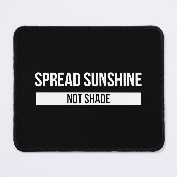 Item preview, Spread Sunshine Not Shade - Motivational Words designed and sold by texteestore.