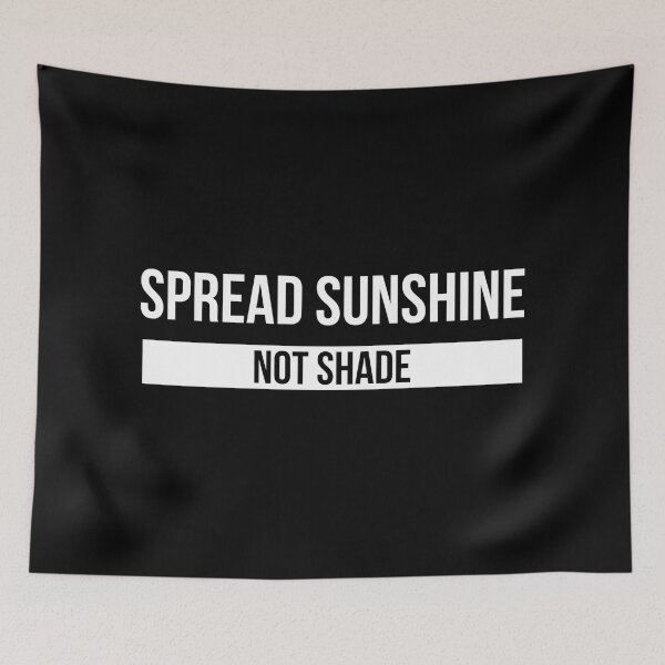 Item preview, Spread Sunshine Not Shade - Motivational Words designed and sold by texteestore.
