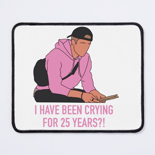 Item preview, Alex "I have been crying for 25 years?!" designed and sold by DigitalRedesign.
