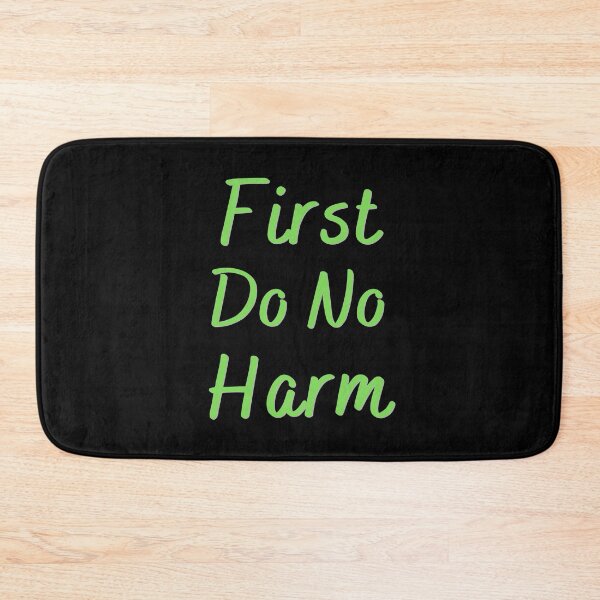 Item preview, First Do No Harm | Hippocratic Oath designed and sold by Einstein12345.