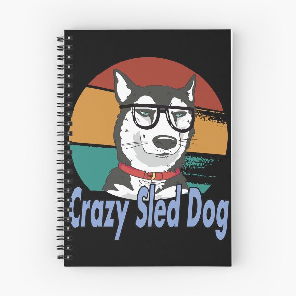 Item preview, Sled Dog Design Crazy Sled Dog for Mushing fans designed and sold by Merchandiser099.