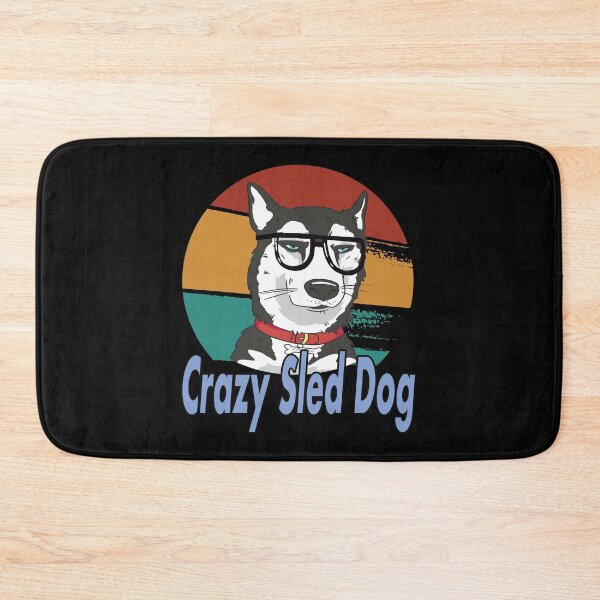 Item preview, Sled Dog Design Crazy Sled Dog for Mushing fans designed and sold by Merchandiser099.