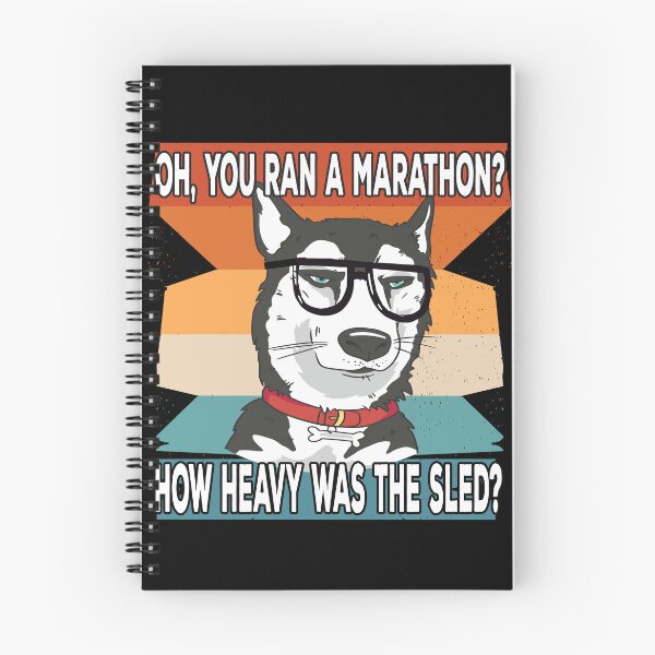 Item preview, Husky sledding quote for dog racing fans designed and sold by Merchandiser099.