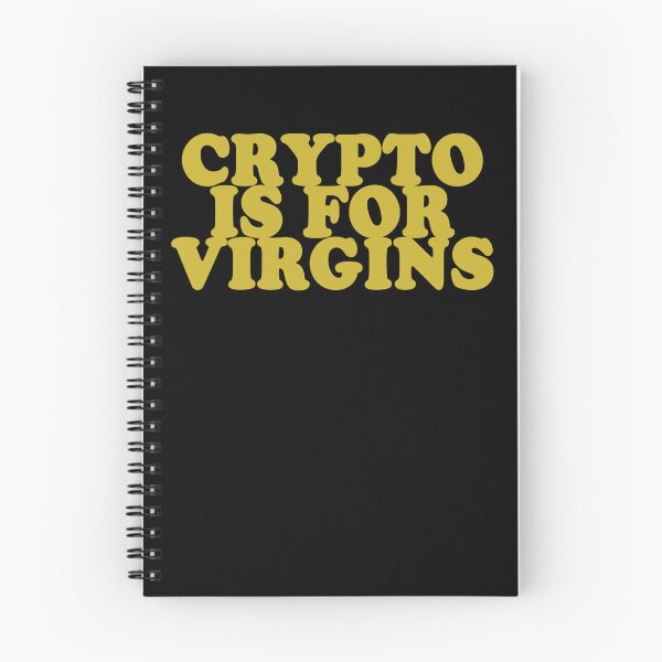 Item preview, Crypto is for virgins designed and sold by malvinabucky.