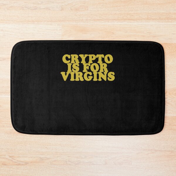 Item preview, Crypto is for virgins designed and sold by malvinabucky.