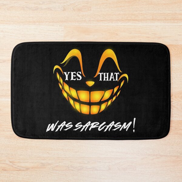Item preview, Yes that was sarcasm! designed and sold by RebeccaRe.