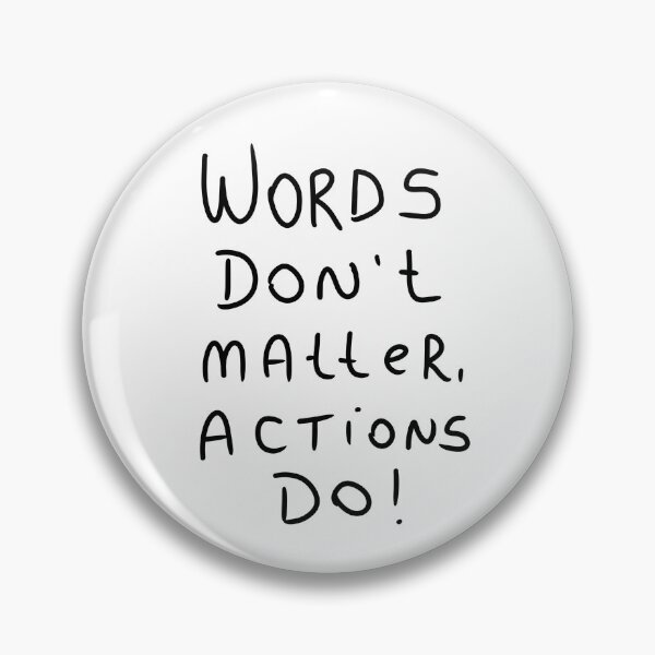 Item preview, Words Don't Matter, Actions Do! designed and sold by Ginko Mestre Zen.