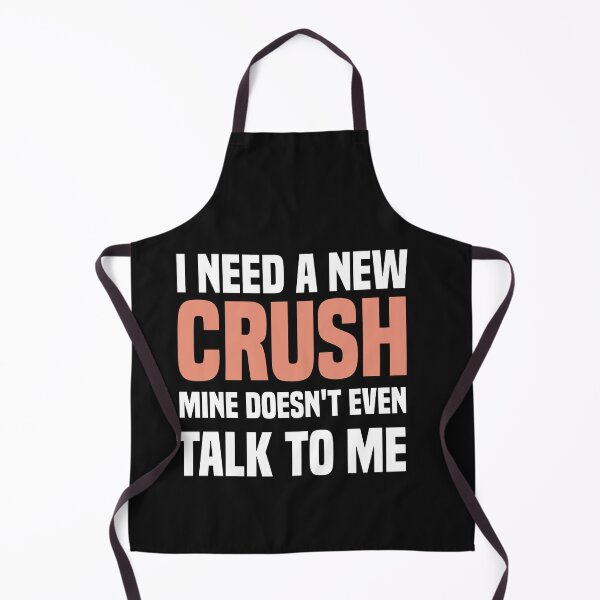 Item preview, i need a new crush mine doesn't even talk to me designed and sold by Crystakim.