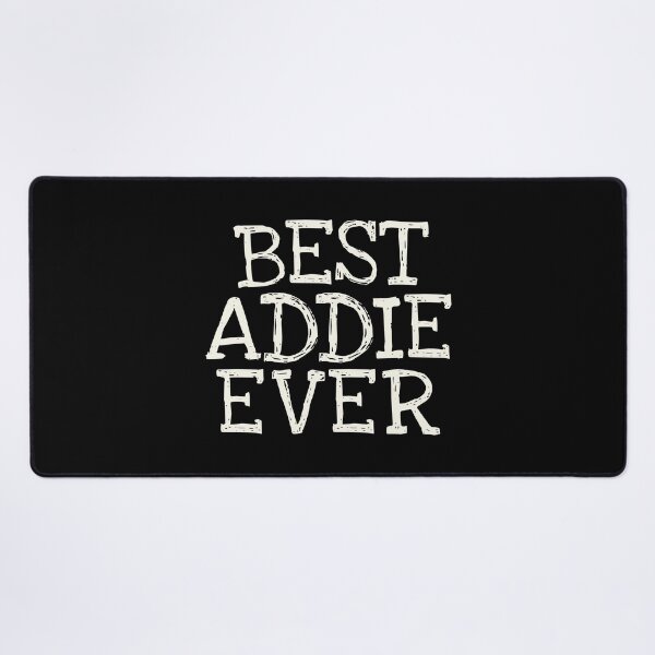 Item preview, Best Addie Ever Funny Personalized Name designed and sold by MariosNydras.