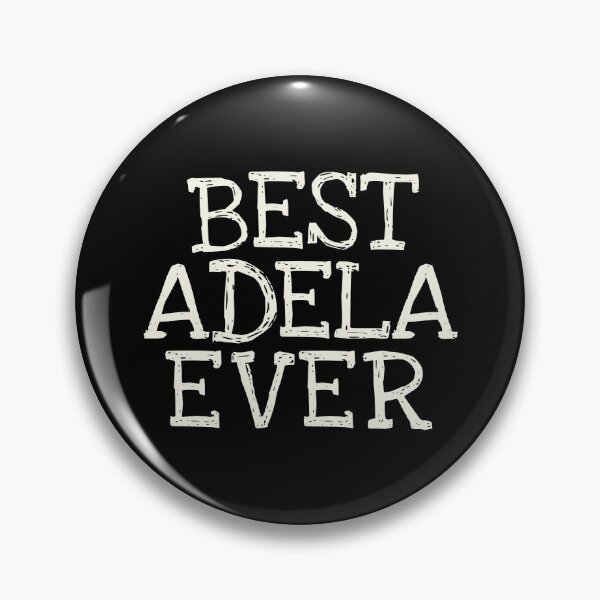 Item preview, Best Adela Ever Funny Personalized Name designed and sold by MariosNydras.