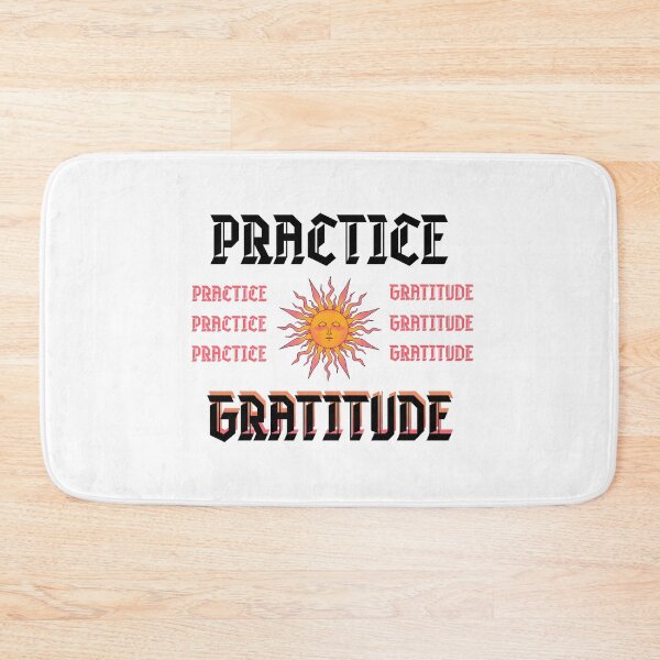 Item preview, Practice Gratitude Design designed and sold by kayadmu.