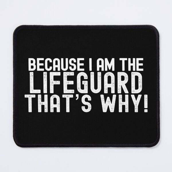 Item preview, Because I'm The Lifeguard That's Why! designed and sold by TeesYouWant.