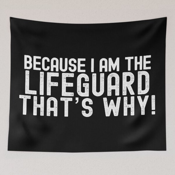 Item preview, Because I'm The Lifeguard That's Why! designed and sold by TeesYouWant.