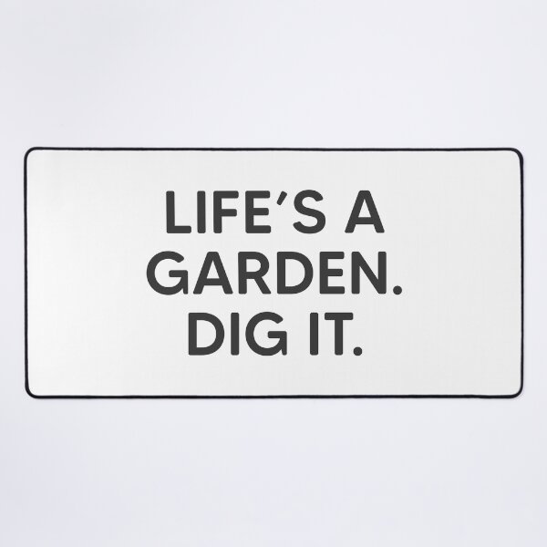 Item preview, Life's A Garden. designed and sold by mantrasupply.