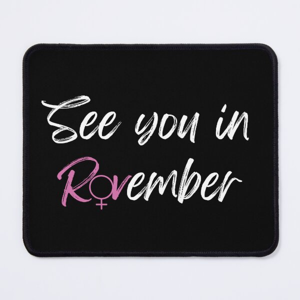 Item preview, See You in Roevember — Feminist Pro-Choice Activism Design designed and sold by StudioSamanthaa.