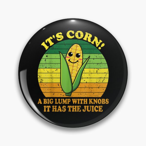 Item preview, It’s Corn It Has The Juice Funny Corn Lover Trendy Design  designed and sold by LabordeIsrael45.