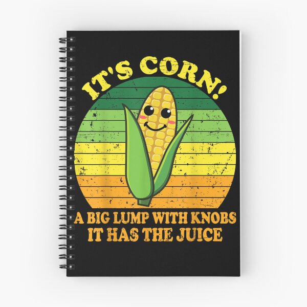 Item preview, It’s Corn It Has The Juice Funny Corn Lover Trendy Design  designed and sold by LabordeIsrael45.