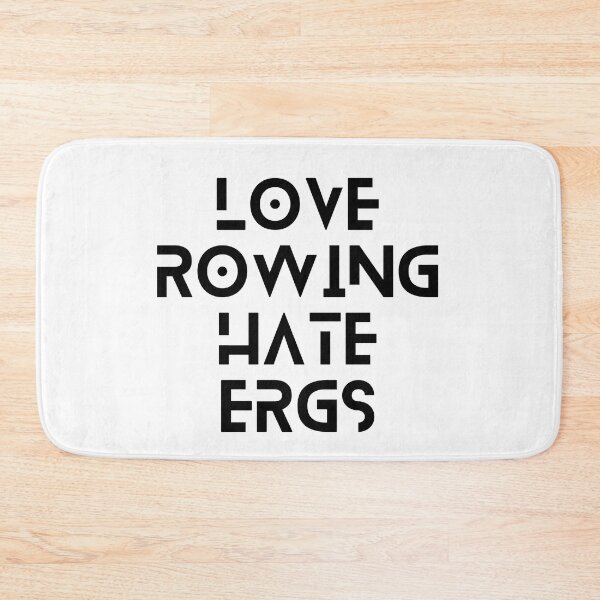 Item preview, Love Rowing Hate Ergs Funny Rowers Design designed and sold by byrne-ma.
