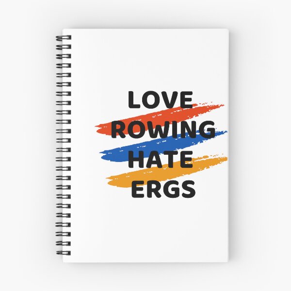 Item preview, Love Rowing Hate Ergs Funny Rowers Design designed and sold by byrne-ma.