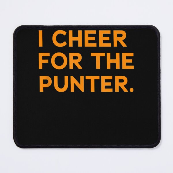 Item preview, I cheer For The Punter Funny tee  designed and sold by LabordeIsrael45.