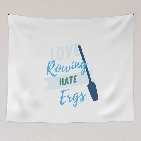 Item preview, Love Rowing Hate Ergs designed and sold by byrne-ma.