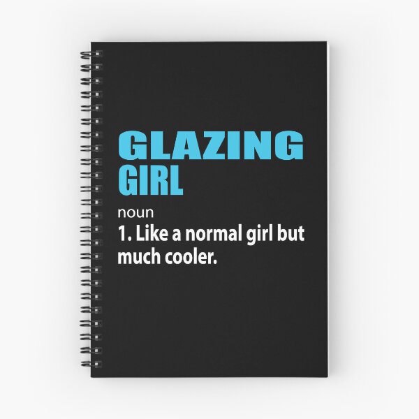 Item preview, Glazing Girl Definition designed and sold by TendyTees.