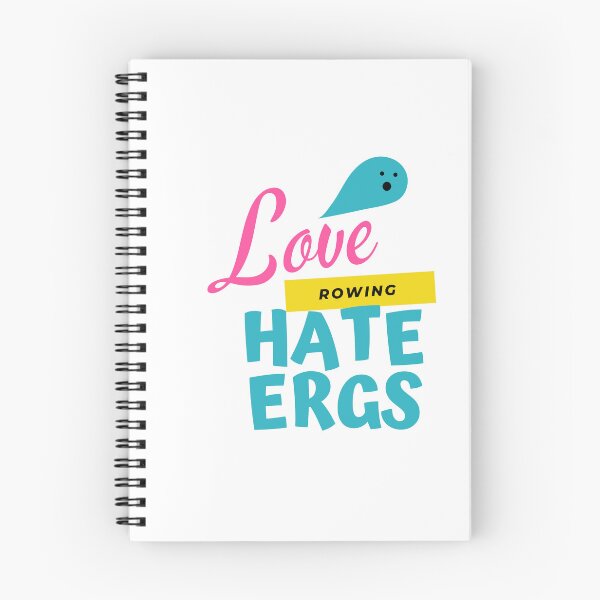 Item preview, Love Rowing Hate Ergs designed and sold by byrne-ma.