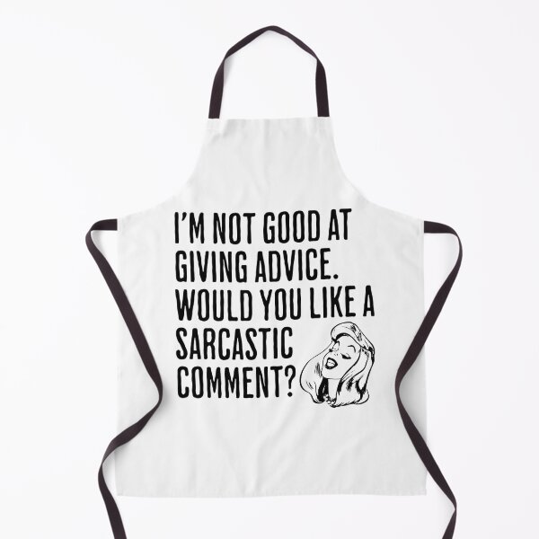 Item preview, I'm Not Good At Giving Advice - Would You Like A Sarcastic Comment - Funny Saying designed and sold by AlanPhotoArt.