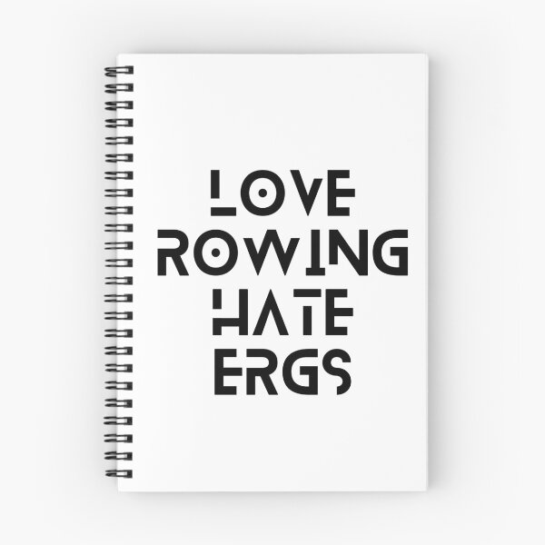 Item preview, Love Rowing Hate Ergs Funny Rowers Design designed and sold by byrne-ma.