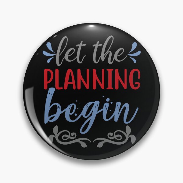 Item preview, Let The Planning Begin designed and sold by Gevover.
