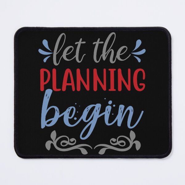Item preview, Let The Planning Begin designed and sold by Gevover.