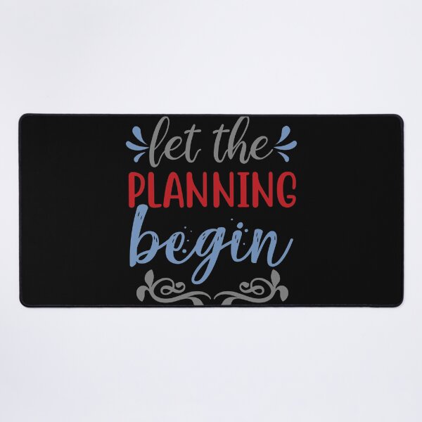 Item preview, Let The Planning Begin designed and sold by Gevover.