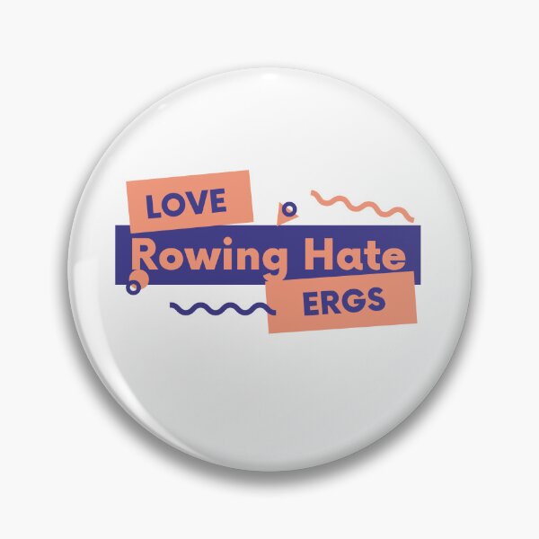 Item preview, Love Rowing Hate Ergs designed and sold by byrne-ma.