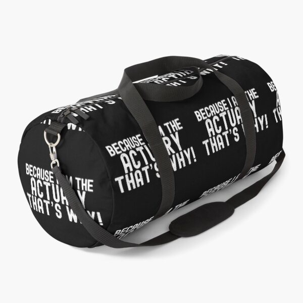 Item preview, Because I'm The Actuary That's Why! designed and sold by TeesYouWant.