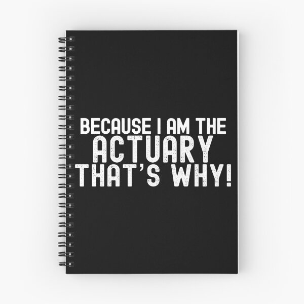 Item preview, Because I'm The Actuary That's Why! designed and sold by TeesYouWant.