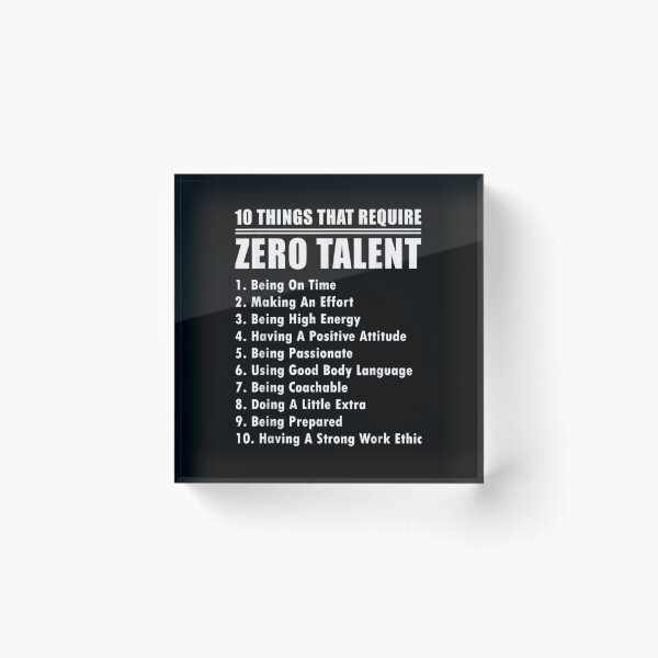 Item preview, 10 Things That Require Zero Talent Motivational designed and sold by dolsy-store.