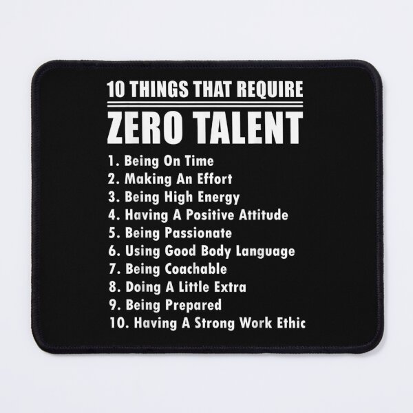 Item preview, 10 Things That Require Zero Talent Motivational designed and sold by dolsy-store.