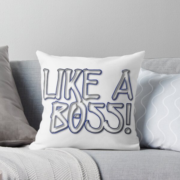 Item preview, Like A BOSS! designed and sold by KandisGphotos.