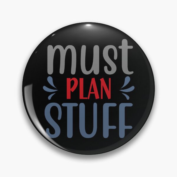 Item preview, Must Plan Stuff designed and sold by Gevover.