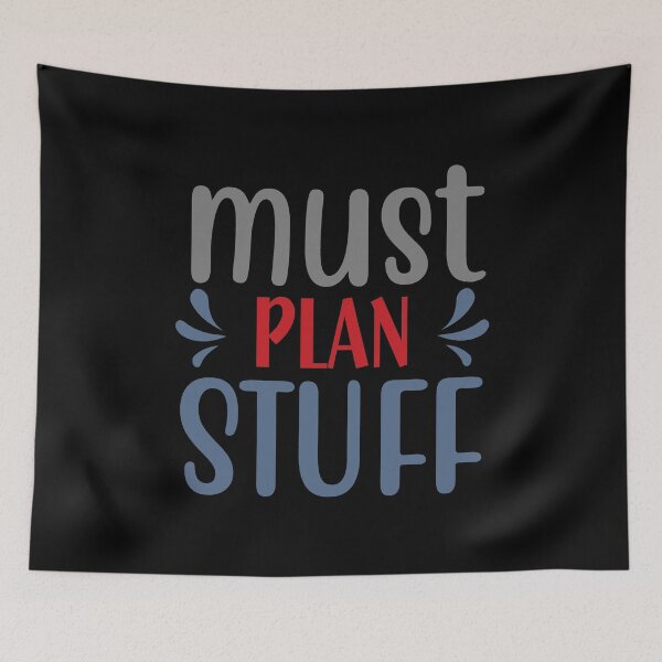 Item preview, Must Plan Stuff designed and sold by Gevover.